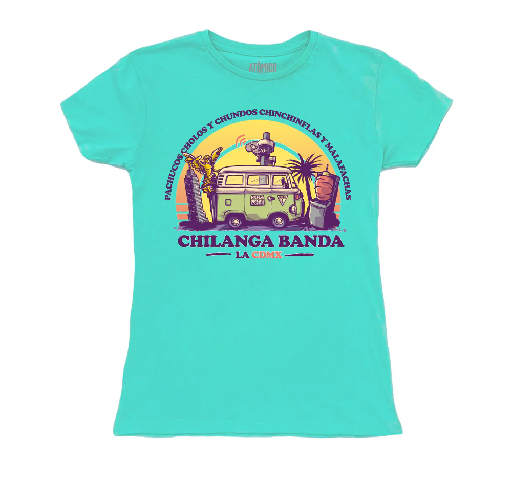 Chilanga Banda Menta - Playera DAMA Chilango
